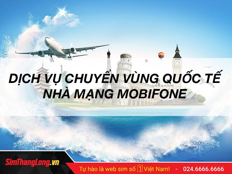 5 cách chuyển vùng Quốc Tế MobiFone nhanh, đơn giản