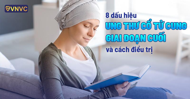 7 dấu hiệu bệnh ung thư cổ tử cung sớm nhất và cách điều trị hiệu quả