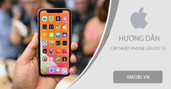 Hướng dẫn cập nhật iOS 13 cho iPhone