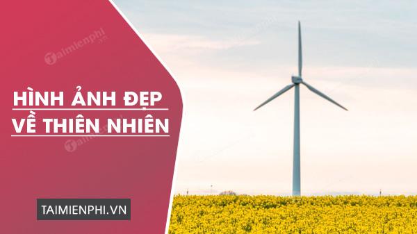 Hình ảnh thiên nhiên tuyệt vời nhất trên thế giới