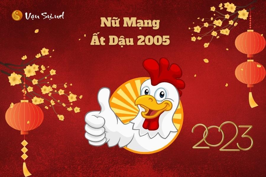 Tử Vi Tuổi Ất Dậu 2005 Năm 2023 - Nữ Mạng