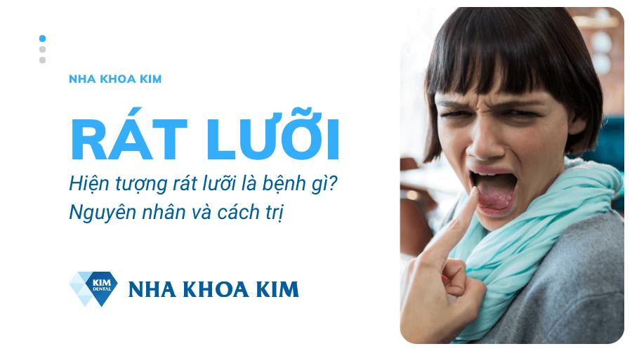 Hiện tượng rát lưỡi là bệnh gì? Nguyên nhân và cách trị