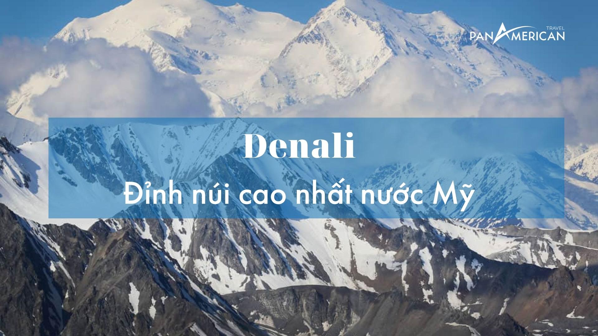 Alaska – Dãy núi cao và đồ sộ nhất nước Mỹ 