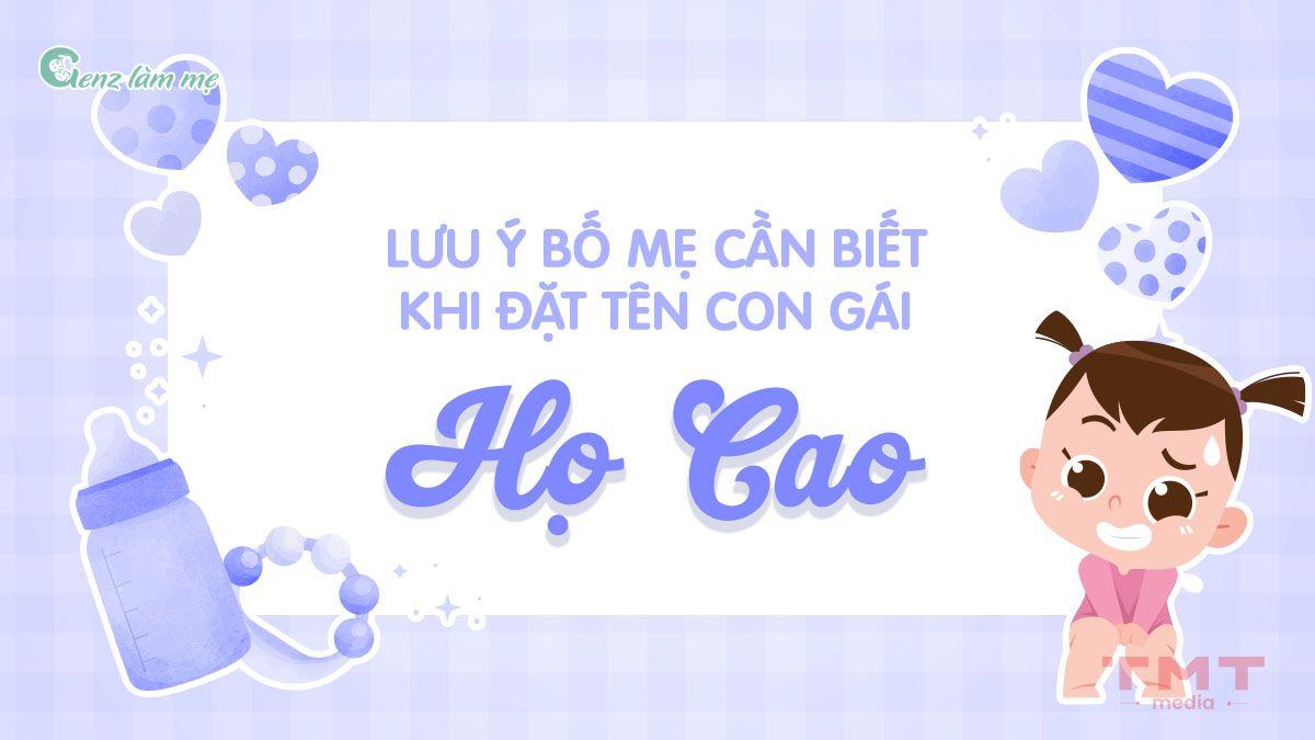 Lưu ý quan trọng khi đặt tên con gái họ Cao