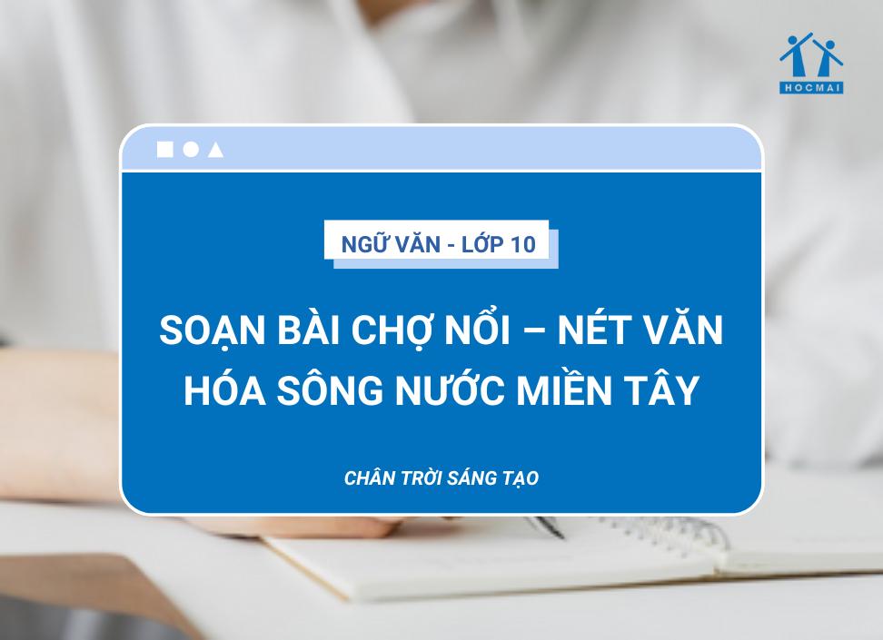 soan-bai-cho-noi-net-van-hoa-song-nuoc-mien-tay