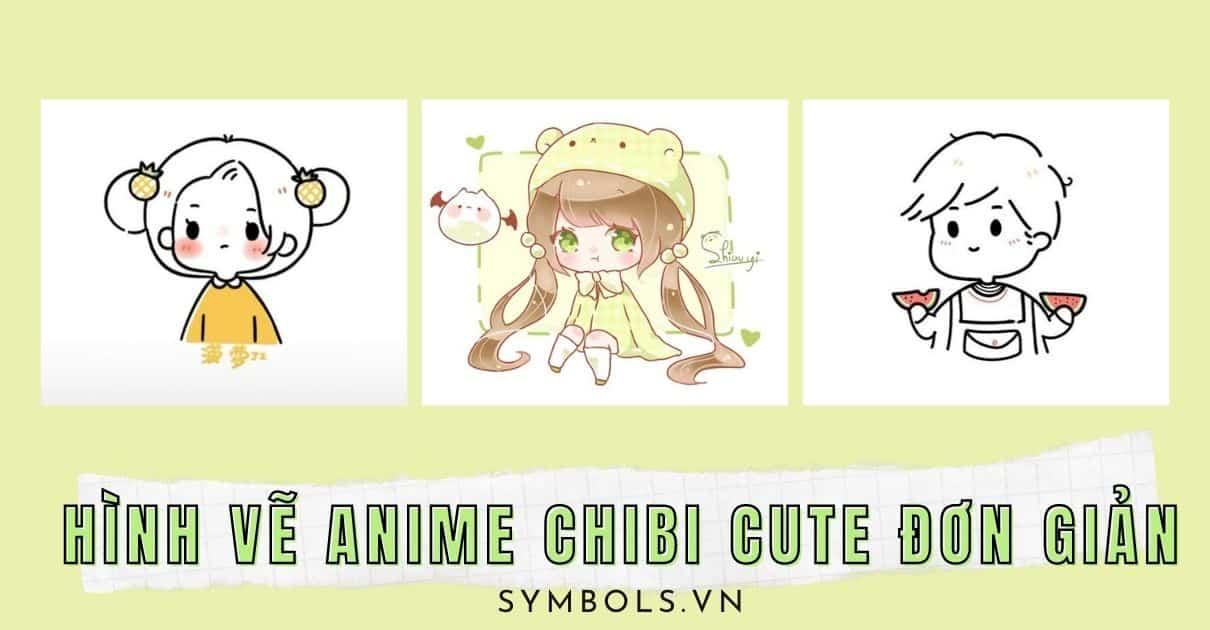 Hình ảnh này chưa có thuộc tính alt; tên tệp của nó là Hinh-Ve-Anime-Chibi-Cute-Don-Gian.jpg