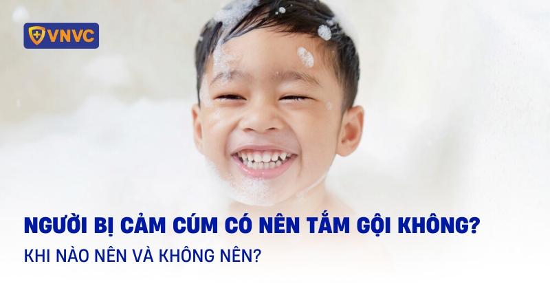 bị cảm cúm có nên tắm gội không
