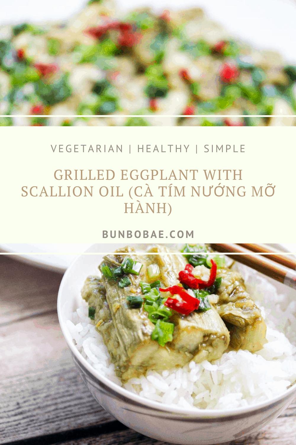 Grilled Eggplant With Scallion Oil (Cà Tím Nướng Mỡ Hành)