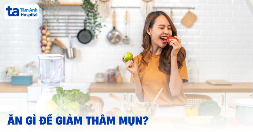 Ăn gì để giảm thâm mụn, giúp da đều màu và sáng mịn hơn?